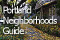 Portland Neighborhoods Guide